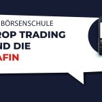 Prop Trading und die Bafin